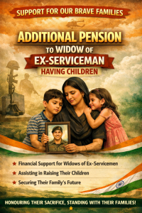 Additional Pension to Widow of Ex-Serviceman having Children