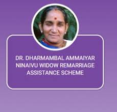 Dr. Dharmambal Ammaiyar Ninaivu Widow Remarriage Assistance Scheme-II