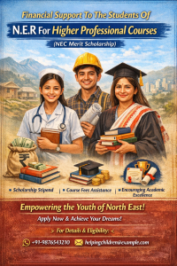 Financial Support To The Students Of N.E.R For Higher Professional Courses (NEC Merit Scholarship)