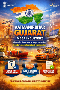 Aatmanirbhar Gujarat Scheme for Assistance to Mega Industries: Reimbursement of Stamp Duty and Registration Fees