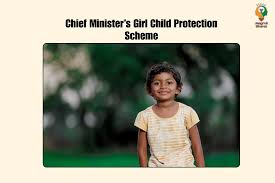 Chief Minister’s Girl Child Protection Scheme-II