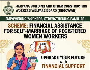 Financial Assistance for Self-Marriage of Registered Women Workers (HBOCWWB)