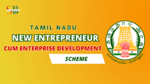 New Entrepreneur-cum-enterprise Development Scheme