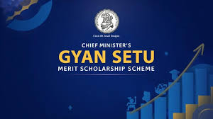 Mukhyamantri Gyansetu Merit Scholarship Yojana
