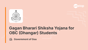Gagan Bharari Shiksha Yojana for OBC (Dhangar) Students