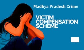 Madhya Pradesh Crime Victim Compensation Scheme